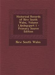 Historical Records of New South Wales, Volume 1, Part 1 - Primary Source Edition,1287944116,9781287944119