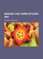 Making the Farm Kitchen Pay,1153896648,9781153896641