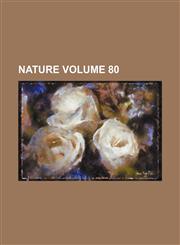 Nature Volume 80,1231095296,9781231095294