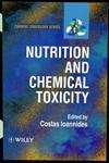 Nutrition and Chemical Toxicity 1st Edition,0471974536,9780471974536