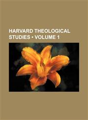 Harvard Theological Studies (Volume 1),1235011283,9781235011283
