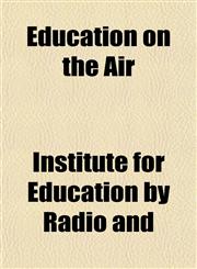 Education on the Air,1152641735,9781152641730