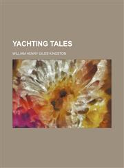 Yachting Tales,1458951022,9781458951021