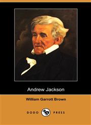Andrew Jackson (Dodo Press),1409970361,9781409970361