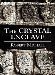 The Crystal Enclave,1451278160,9781451278163