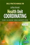 Skills Practice Manual for LaFleur Brooks' Health Unit Coordinating 6th Edition,1416052089,9781416052081