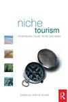 Niche Tourism Contemporary issues, trends and cases,075066133X,9780750661331