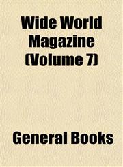 Wide World Magazine (Volume 7),1152845411,9781152845411