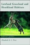 Grassland and Heathland Habitats,041518763X,9780415187633