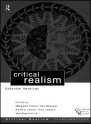 Critical Realism : Essential Readings,0415196329,9780415196321
