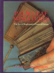 Palm-Leaf Miniatures The Art of Raghunath Prusti of Orissa 1st Edition,8170172756,9788170172758