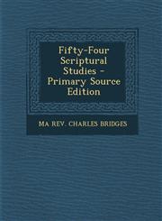 Fifty-Four Scriptural Studies - Primary Source Edition,1294526561,9781294526568