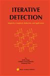 Iterative Detection Adaptivity, Complexity Reduction, and Applications,1461516994,9781461516996