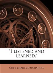 "I listened and learned,",1176705768,9781176705760
