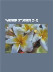 Wiener Studien (5-6),1153555395,9781153555395