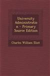 University Administration,128754584X,9781287545842