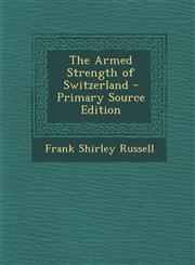 Armed Strength of Switzerland,1289714967,9781289714963