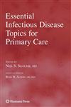 Essential Infectious Disease Topics for Primary Care,1588295206,9781588295200
