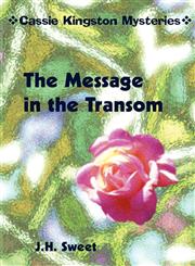 The Message in the Transom (Cassie Kingston Mysteries),0977488128,9780977488124