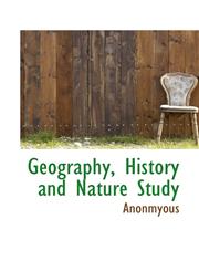Geography, History and Nature Study,111664505X,9781116645057