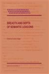 Breadth and Depth of Semantic Lexicons,0792360397,9780792360391
