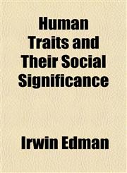 Human Traits and Their Social Significance,1150668253,9781150668258