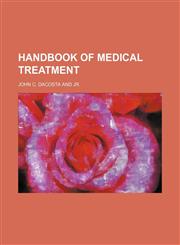 Handbook of Medical Treatment,1154306437,9781154306439