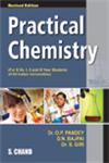Practical Chemistry For B.Sc. I, II & III Year Students of All Indian Universities Revised Edition,8121908124,9788121908122