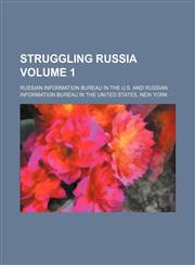 Struggling Russia Volume 1,1159856273,9781159856274