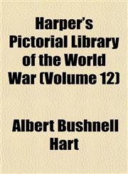 Harper's Pictorial Library of the World War (Volume 12),1152930532,9781152930537