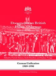 German Unification, 1989-1990 Documents on British Policy Overseas,0415550025,9780415550024