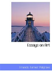 Essays on Art,1103238590,9781103238590
