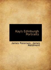 Kay's Edinburgh Portraits,1115863827,9781115863827