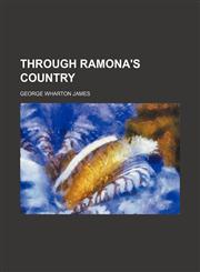 Through Ramona's Country,1150412232,9781150412233