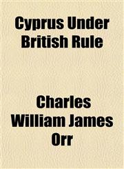 Cyprus Under British Rule,1152016539,9781152016538