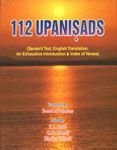 112 Upanisads Sanskrit Text and English Translation : With an Exhaustive Introduction and Index of Verses Vol. 1 1st Edition,8171102449,9788171102449