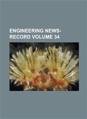 Engineering News-record Volume 34,1236938607,9781236938602
