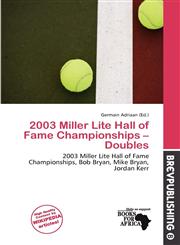 2003 Miller Lite Hall of Fame Championships - Doubles,6137744353,9786137744352