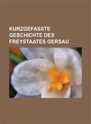 Kurzgefasste Geschichte Des Freystaates Gersau,1153499673,9781153499675