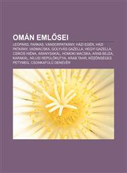 Oman Eml SEI Leopard, Farkas, Vandorpatkany, Hazi Eger, Hazi Patkany, Vadmacska, Golyvas Gazella, Hegyi Gazella, Csikos Hiena, Aran,123291018X,9781232910183