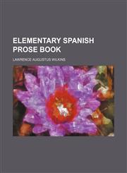 Elementary Spanish prose book,1150661054,9781150661051
