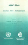 ARSAP/CIRAD : Regional Agro-Pesticide Index Thailand and the Philippines, Vol. 1