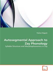 Autosegmental Approach to Zay Phonology,3639316045,9783639316049