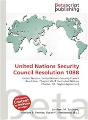 United Nations Security Council Resolution 1088,6135075500,9786135075502