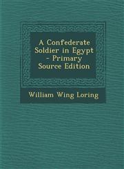 Confederate Soldier in Egypt,1289490619,9781289490614