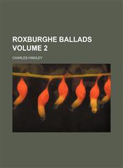Roxburghe ballads Volume 2,1152592785,9781152592780