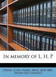 In memory of L. H. P,1176081349,9781176081345