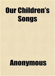Our Children's Songs,1152682504,9781152682504