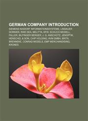German company Introduction Siemens Nixdorf Informationssysteme, Lindauer Dornier, RWE Dea, Melitta, KfW, Schuco Modell, Faller,1156950090,9781156950098