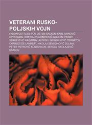 Veterani rusko-poljskih vojn Fabian Gottlieb von Osten-Sacken, Karl Ivanovič Opperman, Dimitrij Vladimirovič Golicin,1233021958,9781233021956
